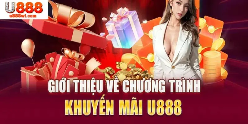 Cách thức tìm hiểu thông tin ưu đãi U888 tặng 88K