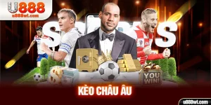 Kèo Châu Âu