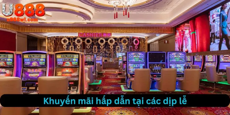 Khuyến mãi tại các dịp lễ rất hấp dẫn